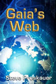 Gaia's Web Steve Proskauer 9780986034008