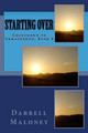 Starting Over by Darrell Maloney