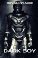 Dark Boy by Brian M Nyaude