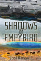 Shadows of Empyriad by Josi Russell