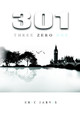 301 Three Zero One by Eric Jarvis