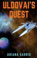 Uldovai's Quest by Ariana Sarris