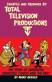 Created and Produced by Total Television Productions (hardback) by Mark Arnold, QC