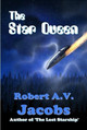The Star Queen Robert A V Jacobs 9780244146078