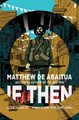 If Then Matthew De Abaitua 9780857664716