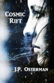 Cosmic Rift by J P Osterman