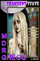 Transient State by M D R Gregg