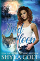 Bad Moon Shyla Colt 9780578455105