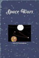 Space Wars by John G. Cunningham