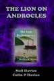 The Lion On Androcles by Neil Davies
