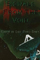Signals from the Void by Lyle Perez-Tinics