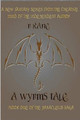 A Wyrms Tale by R Kane