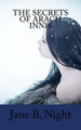 The Secrets of Arach Innis by Jane B Night