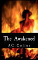 The Awakened by Ac Colins