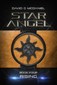 Star Angel: Rising David G McDaniel 9780692640951