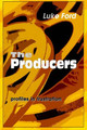 The Producers: Profiles in Frustration Luke Ford 9780595320165