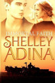 Immortal Faith by Shelley Adina