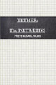Tether: The Poetraetius by PHETE McBAWLTALMS