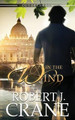 In the Wind by Robert J Crane