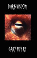 Dark Wisdom Gary Myers 9780978991135