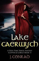 Lake Caerwych by J Conrad