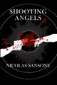 Shooting Angels by Nicolas Sansone
