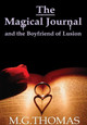 The Magical Journal and the Boyfriend of Lusion Professor of Imperial History Martin Thomas (University of Exeter UK) 9780244955205