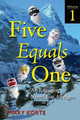 Five Equals One, Vol. 1 by Mary Korte