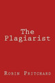 The Plagiarist by Robin Pritchard