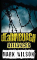 dEaDINBURGH: Alliances Dr Mark Wilson (Michigan State University USA) 9781507709504