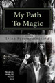 My Path To Magic by Amanda Bosworth