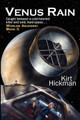 Venus Rain by Kirt Hickman