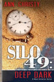 Silo 49: Deep Dark Ann Christy 9781502376510