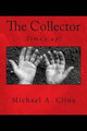 The Collector by Michael a Cline