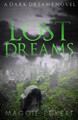 Lost Dreams by Maggie Eckert