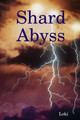 Shard Abyss Loki 9781312810839
