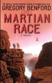 The Martian Race by Gregory Benford