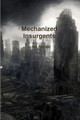 Mechanized Insurgents by Lucas Stringer