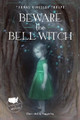 Beware the Bell Witch Thomas Kingsley Troupe 9781631632037