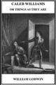 Caleb Williams. Things As They Are by William Godwin (Barrister at 3 Hare Court)