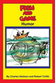 Fish & Game Humor by Robert A Tiritilli