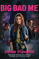 Big Bad Me Aislinn O'Loughlin 9781915071040