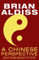 A Chinese Perspective Brian Aldiss 9780008412593