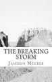 The Breaking Storm by Lars Barlow
