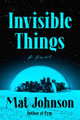 Invisible Things Mat Johnson 9780593229279