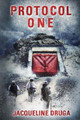 Protocol One by Jacqueline Druga