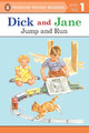 Dick and Jane: Jump and Run by Penguin Young Readers