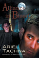Alliance in Blood Volume 1 by Ariel Tachna