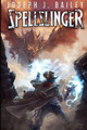 Spellslinger by Joseph J Bailey