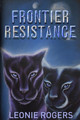 Frontier Resistance Leonie Rogers 9780992543709
